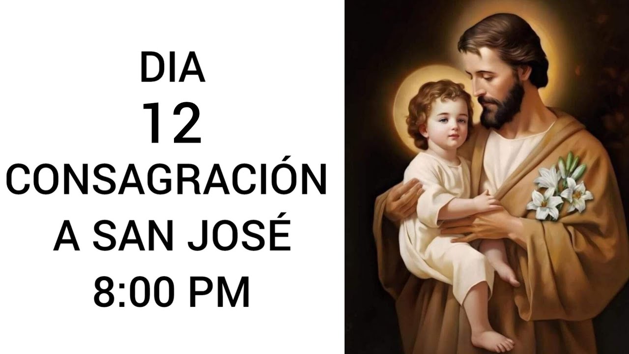 DÍA 12 CONSAGRACIÓN A SAN JOSÉ 2026