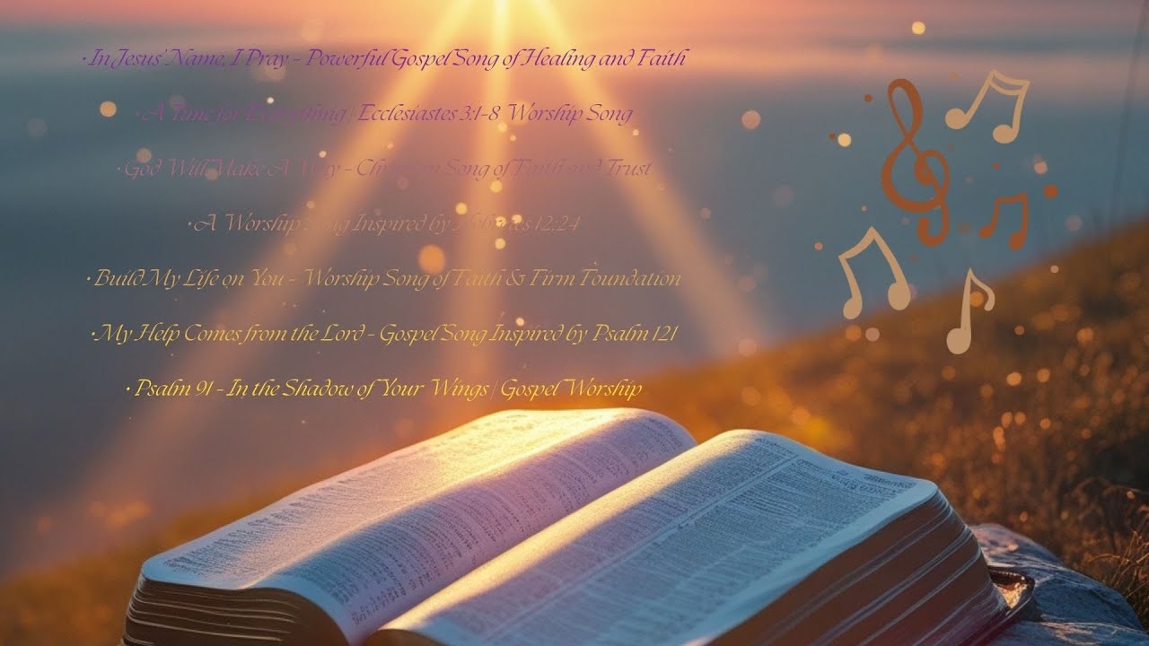 Worship & Gospel Playlist | Healing, Hope & Bible-Inspired Songs🎵🙏
