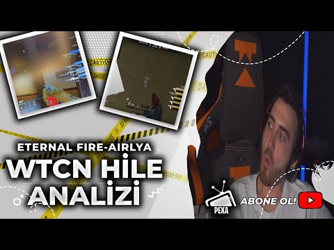 WTCN ETERNAL FIRE AIRLYA HİLE İZLİYOR | XANTARES TWEET | OLAY MAÇ