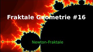 Newton Fraktale, Fraktale Geometrie #16