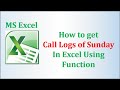 Calculate Call Logs of SUNDAY