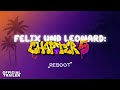 Felix und Leonard: Chapter 5 „Reboot“ - Official Trailer 1