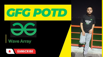 POTD of GFG wave Array