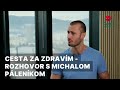 Cesta za zdravm  rozhovor s michalom plenkom