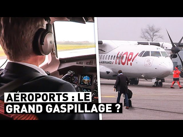 AÉROPORTS : LE GRAND GASPILLAGE ?