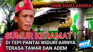 Unik Dan Langka‼️ Sumur Keramat Syekh Maulana Syamsuddin Di Tepi Pantai Widuri Airnya Terasa Tawar