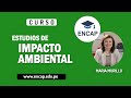 CURSO: ESTUDIOS DE IMPACTO AMBIENTAL 2021