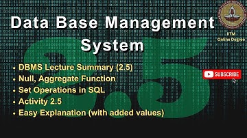 DBMS 2.5 | Null, Aggregate function in SQL | Lecture Summary 2.5 & Activity | #iitmadras #dbms #iitm