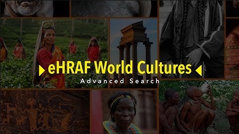 Advanced Search: eHRAF World Cultures Tutorial