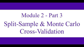 DSCI 622 Module 2 - Part 3: Split-Sample and Monte-Carlo Cross-Validation