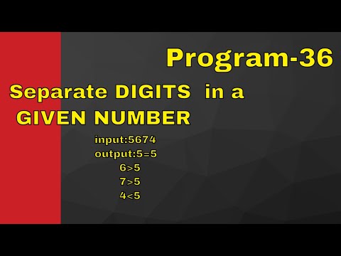 PYTHON:Separate DIGITS  in a GIVEN NUMBER Based on Some conditions/VL INFOTECH