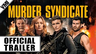 Murder Syndicate (2023) - Official Trailer | VMI Worldwide