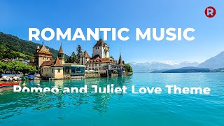 Instrumen Music Romantis - Romeo and Juliet Love Theme