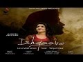 Lovi Matharoo Ft. Tanjot Kaur - ISHQAAVE | Virsa Records|New Punjabi Hit Song 2016