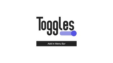 Toggles for Outlook: How to use the Add-in menu bar