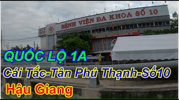 Quốc lộ 1A/ Ngã ba Cái Tắc đi Tân Phú Thạnh số10// cùng em gái Hậu Giang