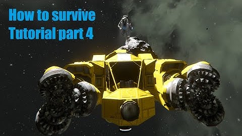 Learning to survive, tutorial for Space engineers Part 4
