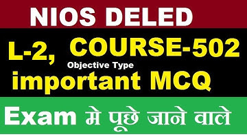 2.NIOS DELED Course- 502, Important Objective Questions and Answer