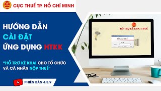 Hướng dẫn tải và cài đặt phần mềm hỗ trợ kê khai thuế HTKK phiên