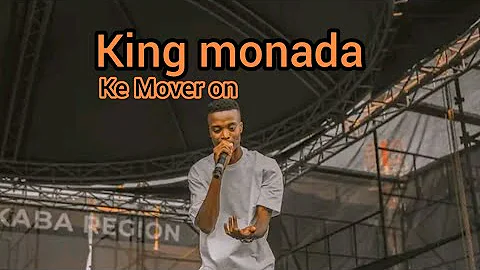 KING MONADA - MOVER ON