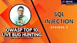 SQL INJECTION VULNERABILITY| OWASP TOP 1O LIVE BUG HUNTING SERIES | EPISODE #3 | HINDI🔥🔥