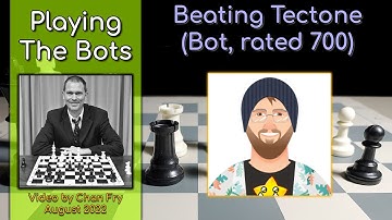 Beating The Tectone-Bot (rated 700)