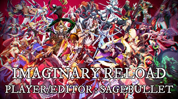 【BBCF2】 Multi Character CMV II『Imaginary Reload』