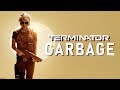 Terminator: Garbage