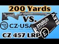 Cz 457 lrp 200 yard with eley match