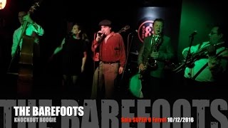 The Barefoots - Knockout Boogie SALA SUPER 8 Ferrol 10/12/2016