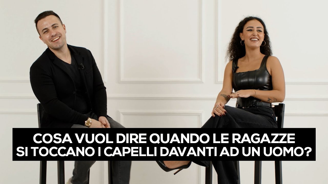 La RAGAZZA Che ti Piace si Tocca i CAPELLI Davanti a TE: Sei Nella