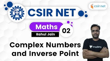 09:00 PM - CSIR UGC NET 2020 | Mathematics by Rahul Jain | Complex Numbers and Inverse Point