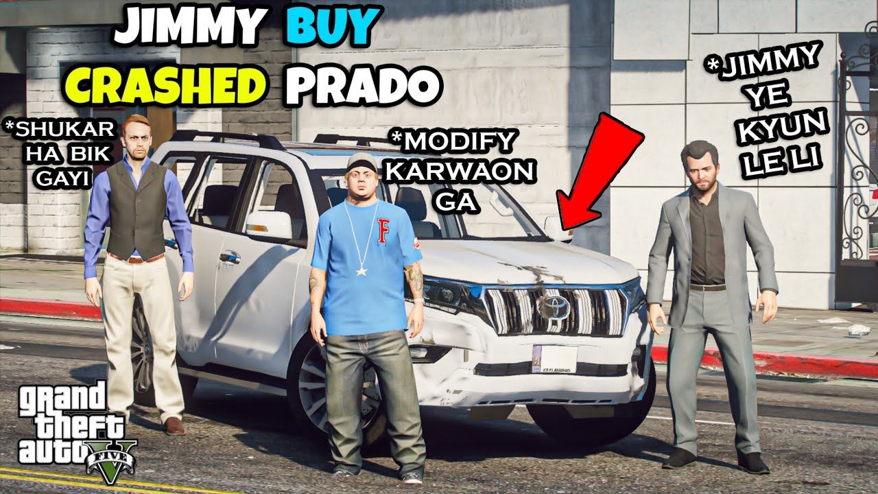 Jimmy Buy Crashed Prado | GTA 5 | Real Life Mods #140 | URDU |