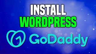 how to install wordpress on godaddy (easy!)