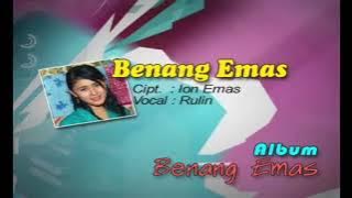 [ Full ]  Benang Emas - Rulin (High Quality Audio)