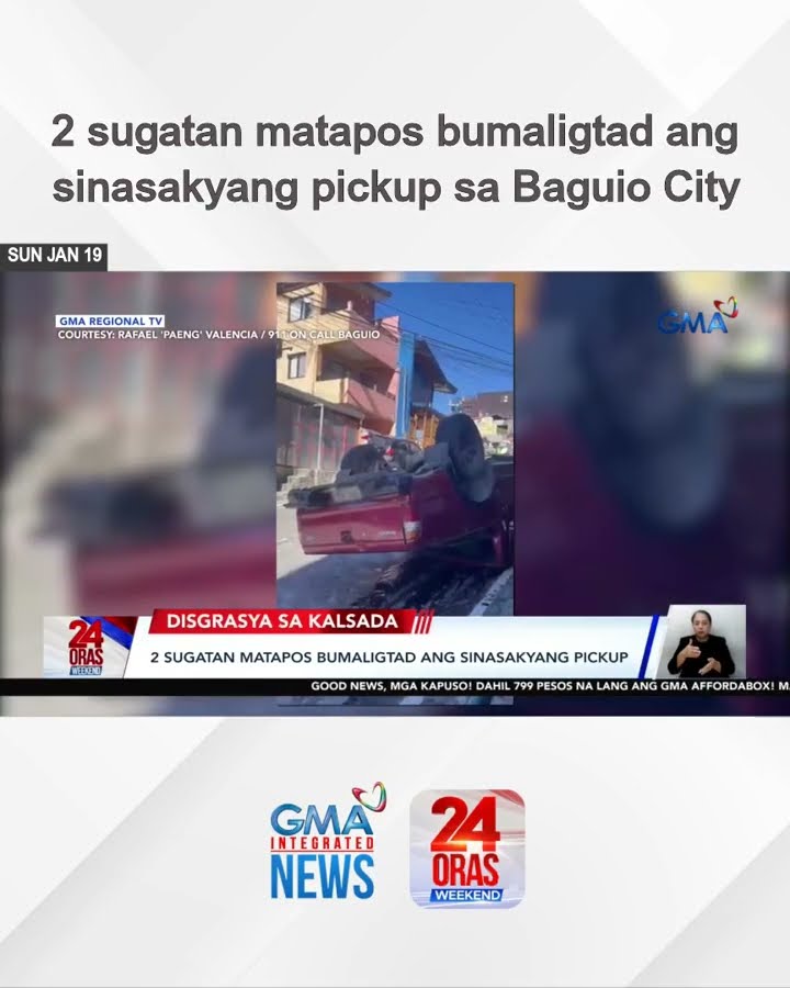 2 sugatan matapos bumaligtad ang sinasakyang pickup sa Baguio City | 24 Oras Weekend