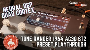Neural DSP Quad Cortex (Tone Ranger 1964 AC30 ST2 Preset Playthrough)