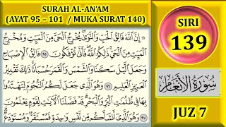 MENGAJI AL-QURAN JUZ 7 : SURAH AL-AN'AM (AYAT 95-101 / MUKA SURAT 140)