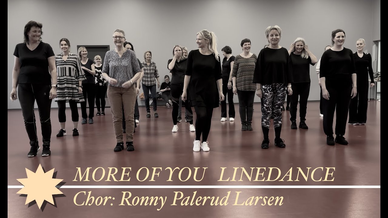 MORE OF YOU (MER AV DIG) LINEDANCE Ronny Palerud Larsen YouTube