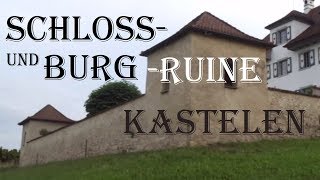 Schloss und Burg Ruine Kastelen
