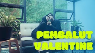 TANTRI ARDA - PEMBALUT UNTUK VALENTINE