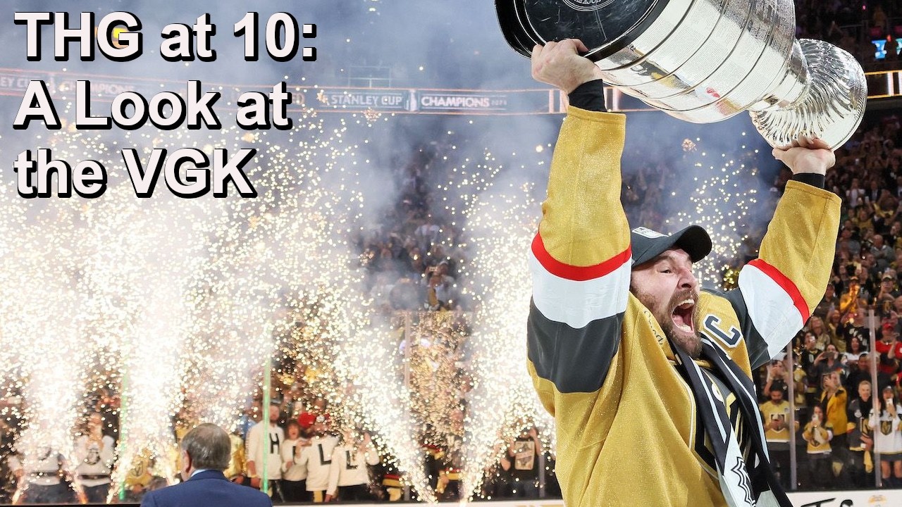 THG at 10: Talking About the Golden Knights