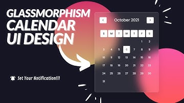Glassmorphism Calendar UI Design | CSS & JS Effects
