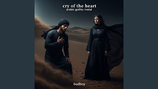 Cry Of The Heart Arabic Gothic Metal