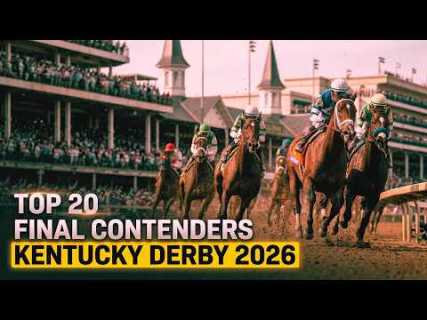 Top 20 Final Contenders Kentucky Derby 2026 | Horses, Predictions, Odds