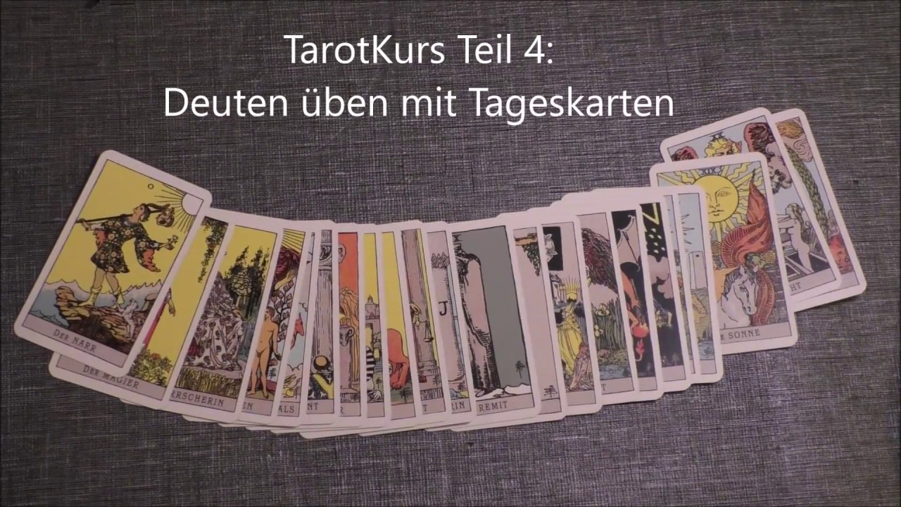 TarotKurs Teil 4: Deuten üben mit Tageskarten - YouTube