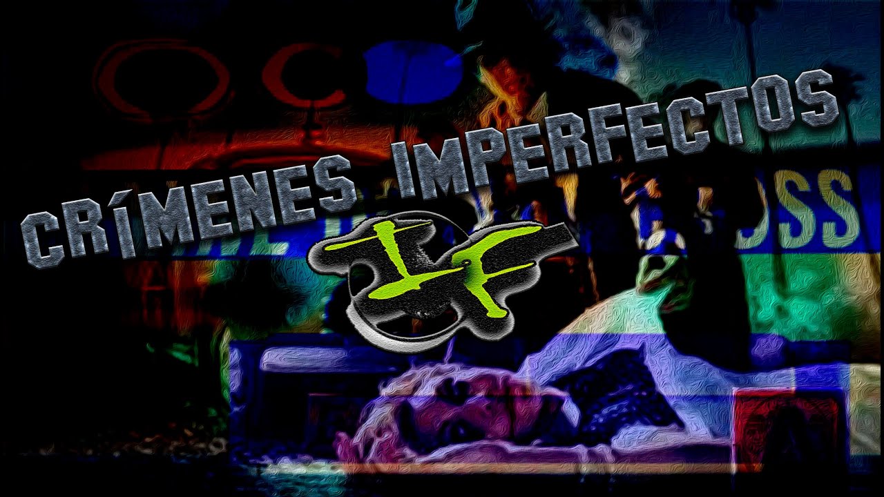 Crímperfectos-  ESPECIAL IF08