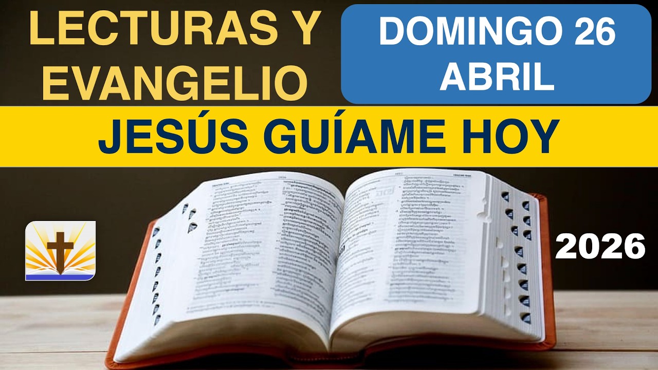 Lecturas del Día de Hoy Domingo, 26 de Abril de 2026 - Evangelio y ...