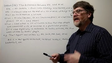 Tutor Nick P Lesson 156 The Difference Between etc. and et. al.