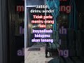 Kata bijak #katahatimotivasi #ngajionline #ngajifromhome #shortvideo #ngajirutin #